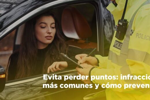 Evita perder puntos: infracciones más comunes y cómo prevenirlas