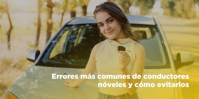 Errores más comunes de conductores nóveles y cómo evitarlos