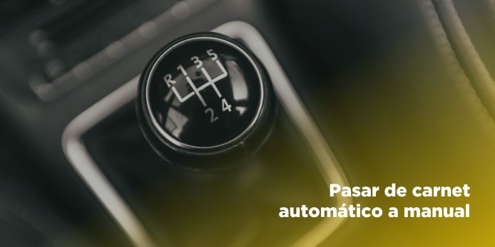 Pasar de carnet automático a manual